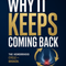 Why It Keeps Coming Back E-Book